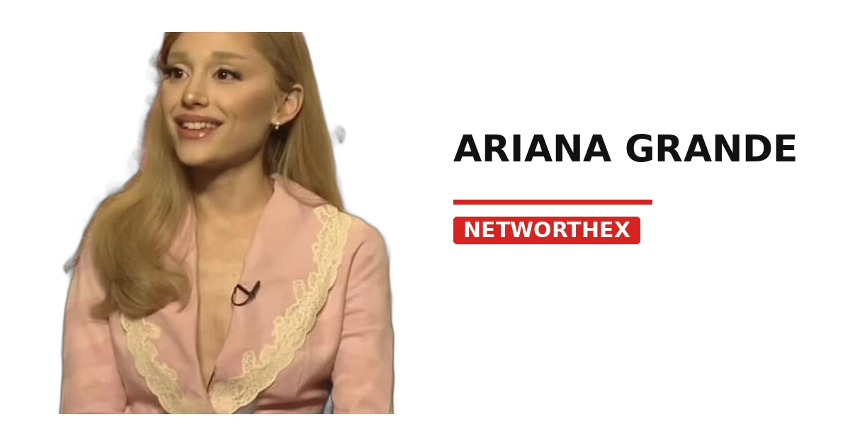 Ariana Grande Net Worth verified speech bubble audit
